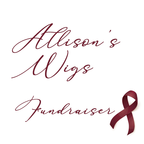 Allison's Wigs Fundraiser